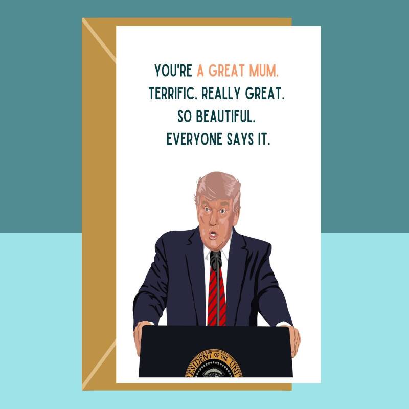 Funny Mother's Day or Birthday Card for Mum - Trump Parody - Really Great Mum - Moms birthday or Mothers day