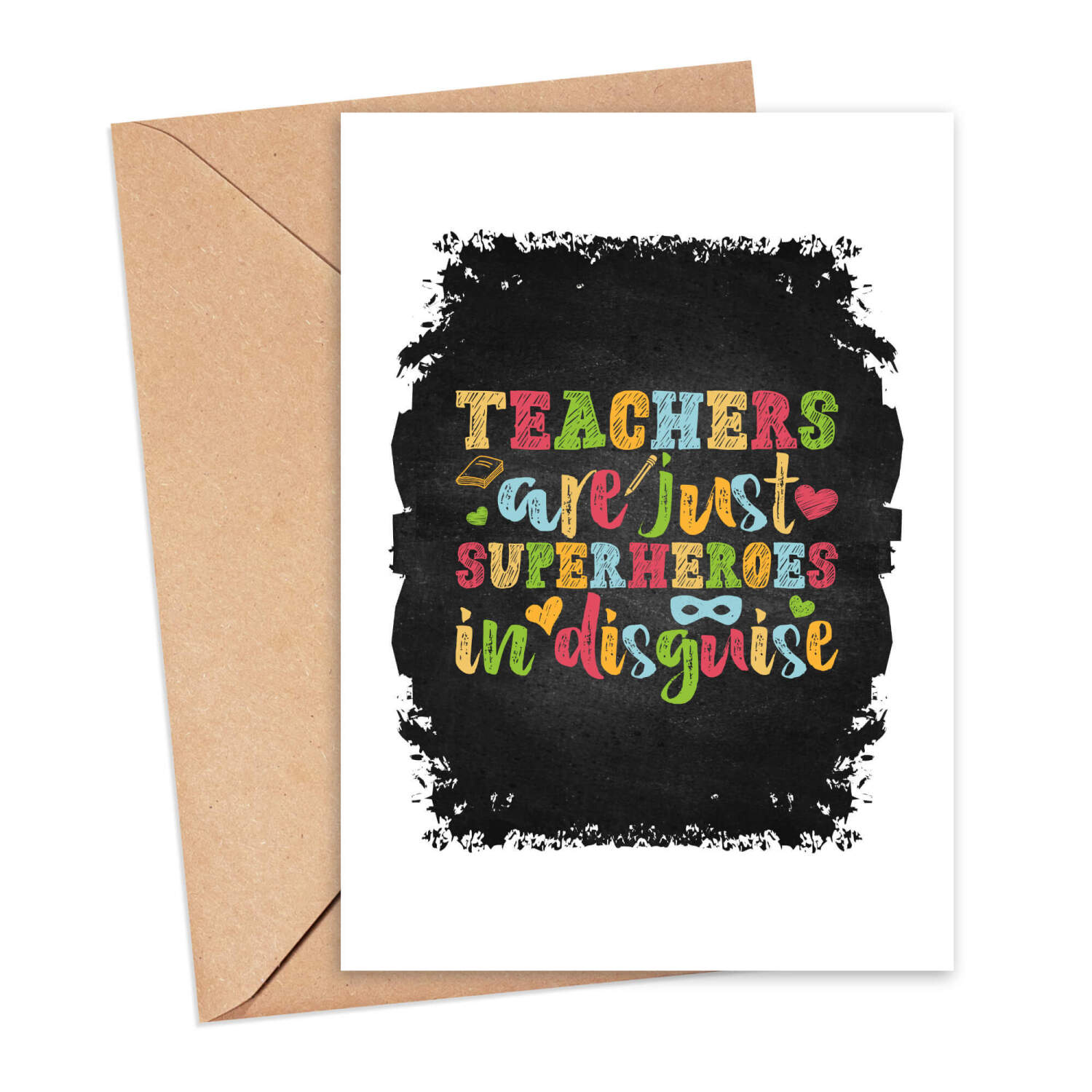 Thank You Teacher Card - Teachers Are Just Superheroes In Disguise - Small - Approx. A6 | 105mm x 14.8mm | 4.1in x 5.8in