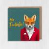 Mr Fantastic cute fox, animal in clothes Valentine’s Day card for husband, boyfriend, male partner (Animalyser) (Size A6/A5/A4/Square 6x6") - A6: Single card