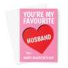 Funny Favourite Husband Valentine's Card - A5 Portrait - 1 Card