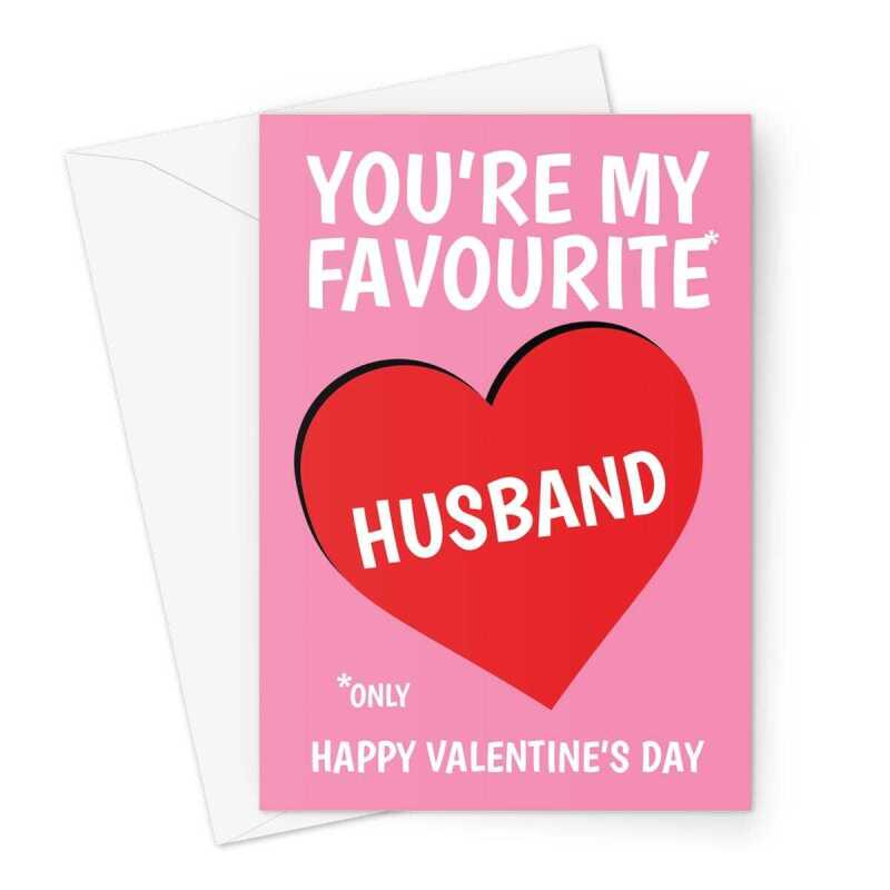 Funny Favourite Husband Valentine's Card - A5 Portrait - 1 Card