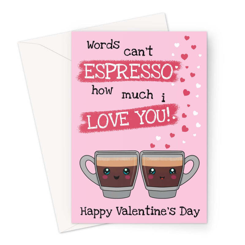 Cute Valentine’s Day Card – Espresso Love Pun for Coffee Lovers - A5 Portrait - 1 Card