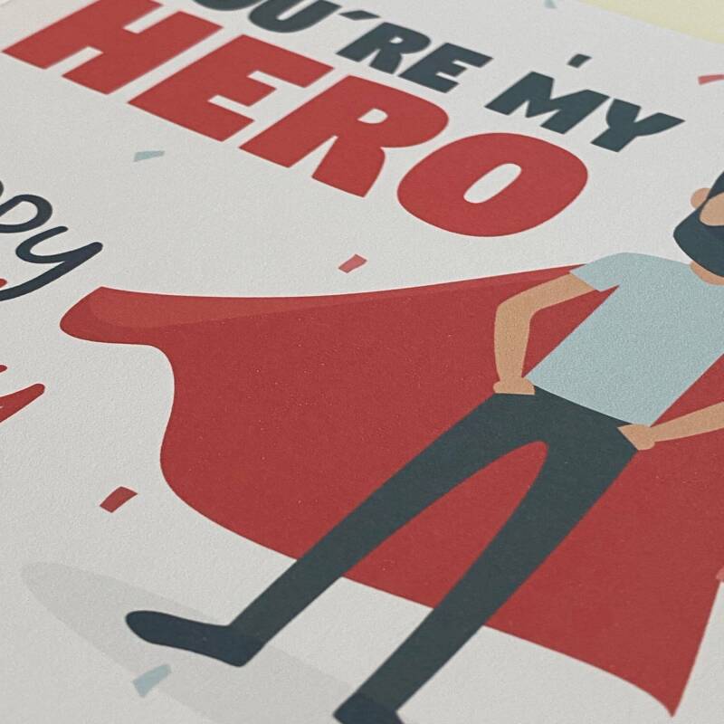 You're my hero superhero birthday card for Dad, father, daddy, papa from son, daughter, child (Size A6/A5/A4/Square 6x6") - A6: Single card