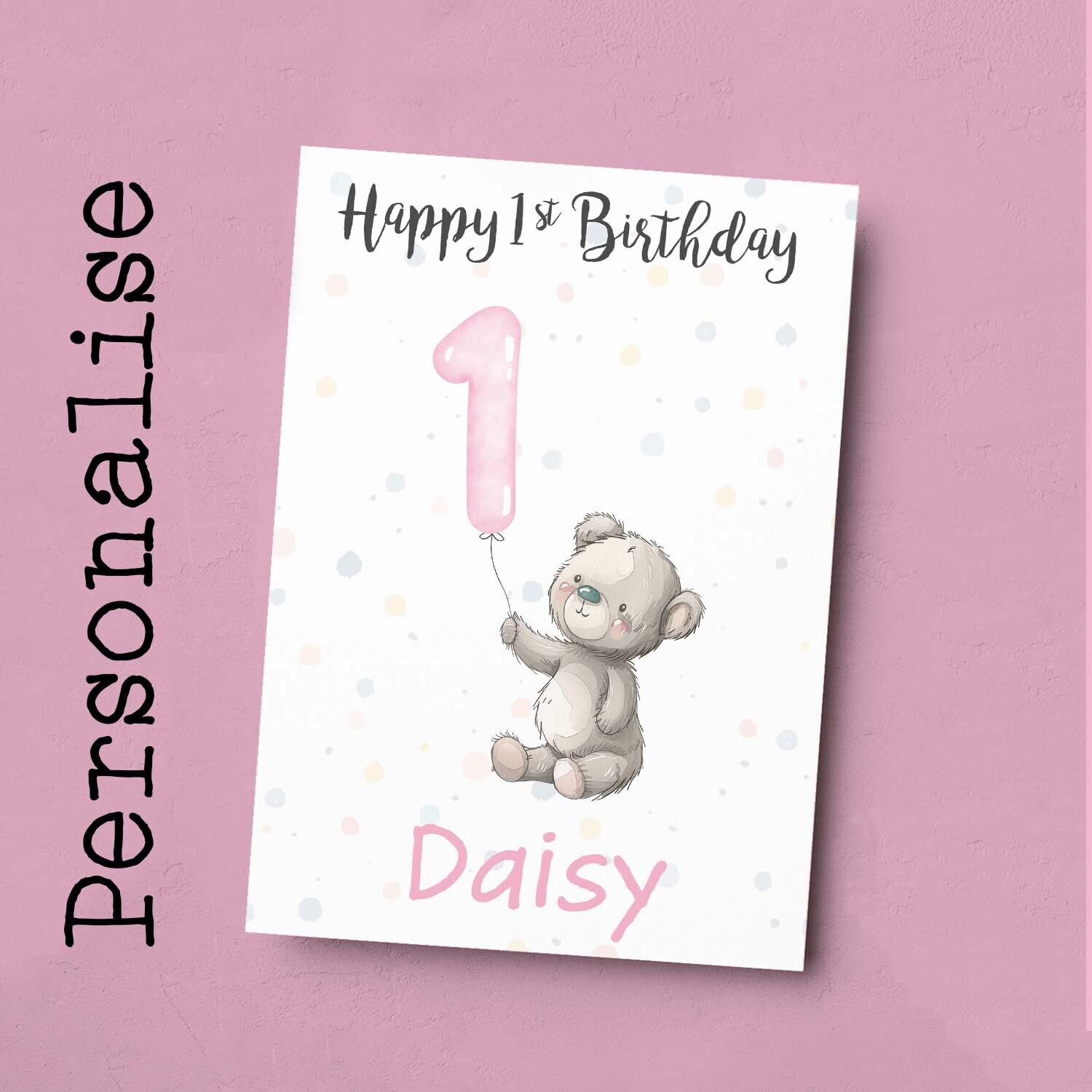 Personalised 1st, 2nd, 3rd, 4th, 5th Birthday Card for Daughter, Granddaughter, Niece, Goddaughter Girls Teddy Bear Card - 1 - One - Blank Message