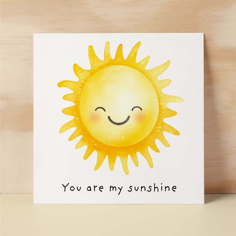 Anniversary Card Or Birthday Card For Boyfriend or Girlfriend You Are My Sunshine Cute Card For Wife Love Card For Husband - Square (6x6) / Blank Message