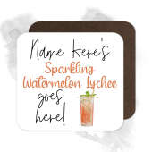 Personalised Drinks Coaster - Name's Sparkling Watermelon Lychee Goes Here!