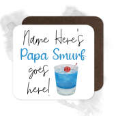 Personalised Drinks Coaster - Name's Papa Smurf Goes Here!