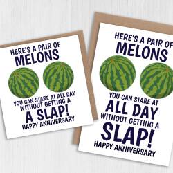 Pair of melons to stare at all day without getting a slap funny, rude, breasts, boobs, melons anniversary card (Size A6/A5/A4/Square 6x6") - A6: Single card