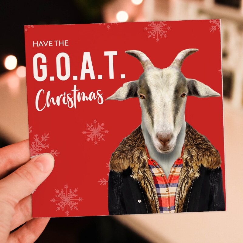 Have the Greatest of All Time (G.O.A.T) Christmas goat in clothes Holidays, Xmas, festive card (Animalyser) (Size A6/A5/A4/Square 6x6") - A6: Single card