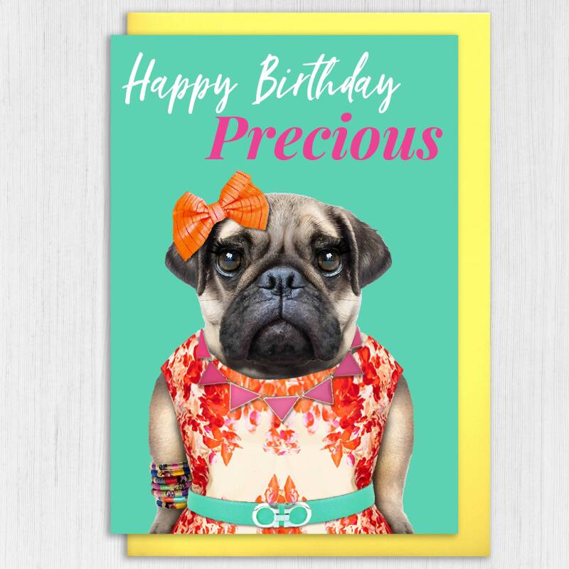 Happy Birthday Precious pug dog animal in clothes card for female, girlfriend, wife, partner, girl, gal (Animalyser) Size A6/A5/A4/Square - A6: Single card - Yellow