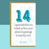 Funny 14th Birthday Card - Personalised - For Him or For Her - For someone turning 14 years old - Greetings Card - Customised if needed