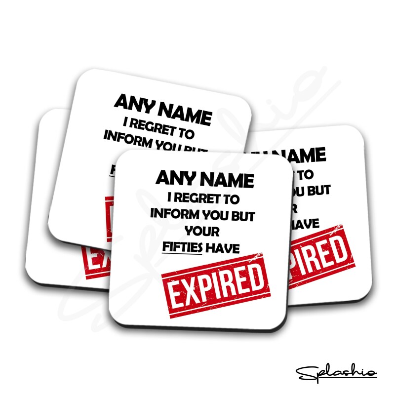 60th Birthday Coaster - Personalised  Coaster 60th Birthday Gift For Him For Her Personalised Gift - Fifties have Expired Birthday Coaster - Single Coaster