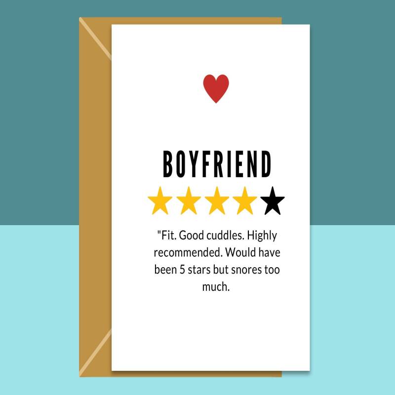 Boyfriend - 4 Stars - Valentine's Card - For him - fit, but snores too much!