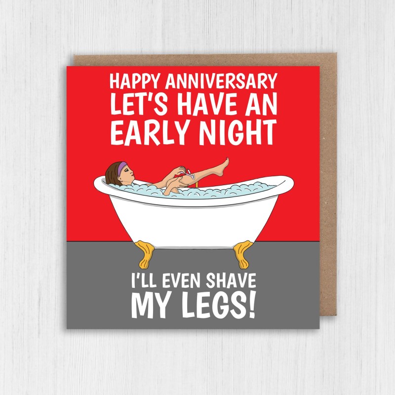 Early night, I'll even shave my legs funny husband, boyfriend, humour anniversary card from wife, girlfriend (Size A6/A5/A4/Square 6x6") - A6: Single card