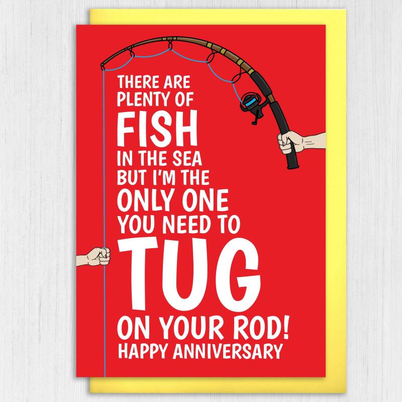 Tug on my rod, tug on your rod funny, rude, fishing anniversary card for wife, husband, girlfriend, boyfriend, partner (Size A6/A5/A4) - A6: Single card