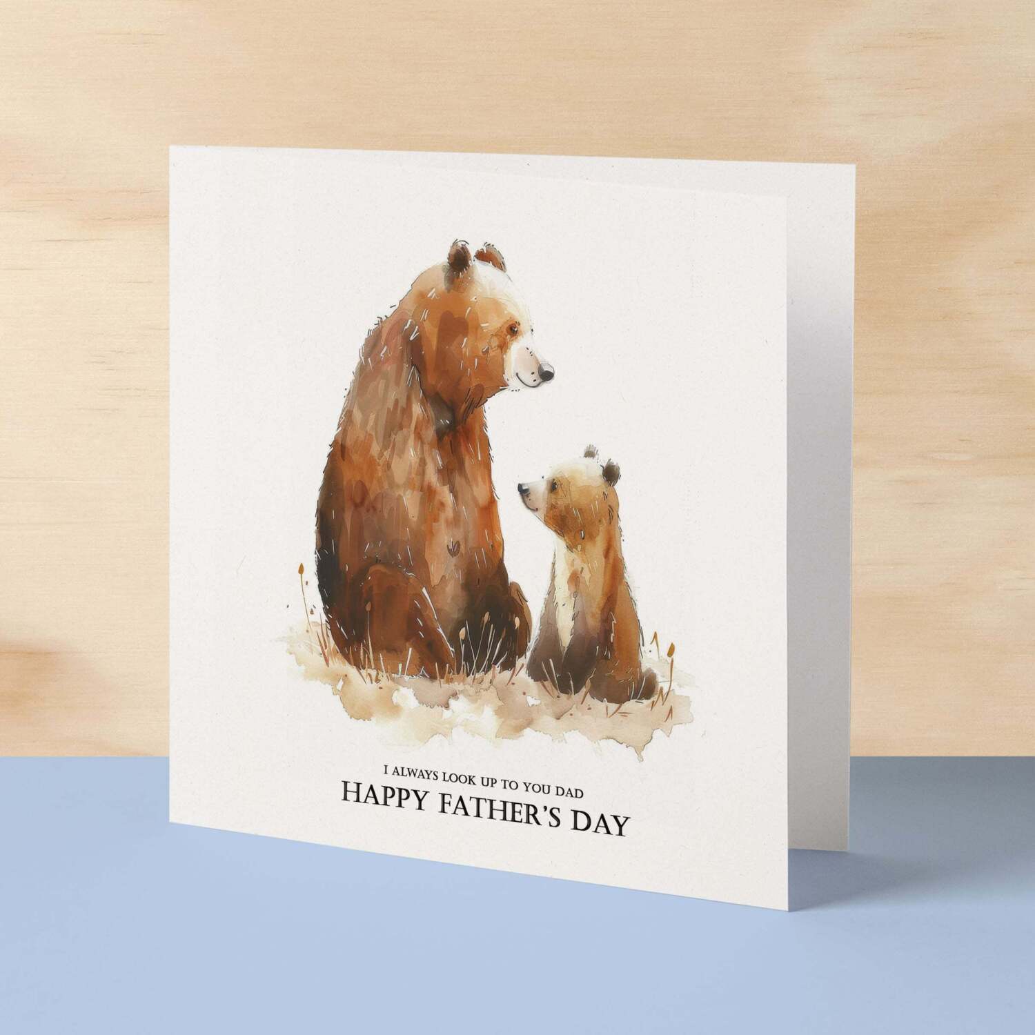 Father's Day Card For Dad Bear and Cub Illustration Simple Father's Day Card I always look up to you Dad Father's Day Gift - Square (5.5x5.5) / Blank Message