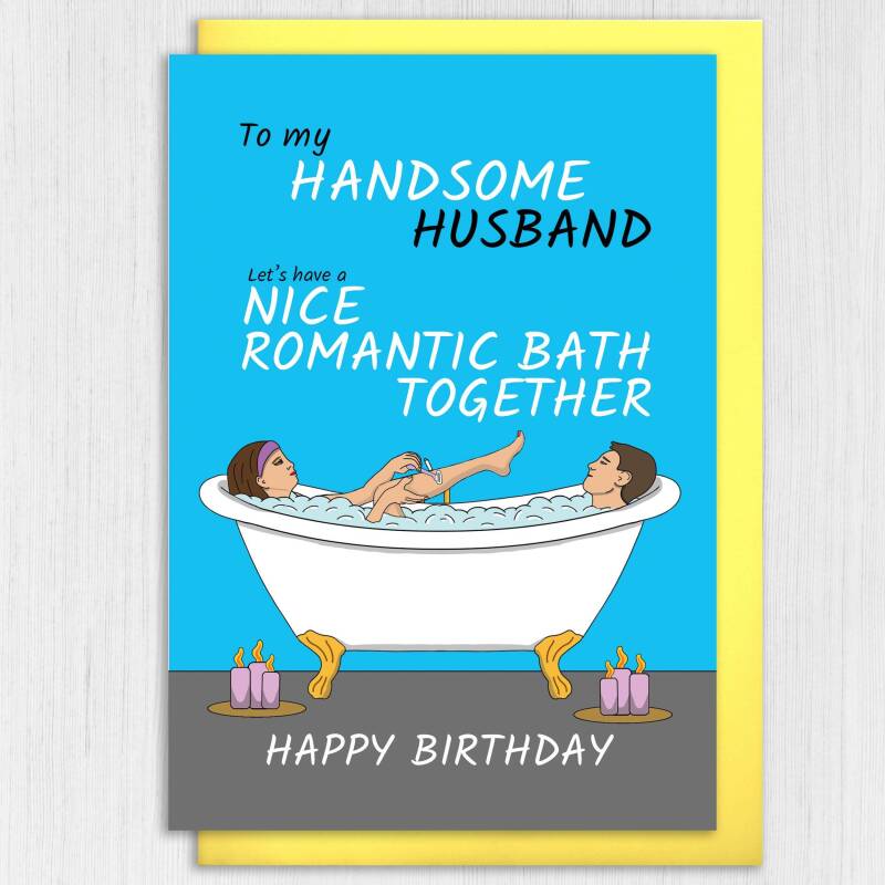 Funny husband, boyfriend, bathroom humour birthday card from wife, girlfriend: Nice romantic bath together (Size A6/A5/A4/Square 6x6") - A6: Single card - Boyfriend