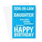 Happy Birthday Card For Son-in-law - My Daughter Does Listen -  A5 Greeting Card