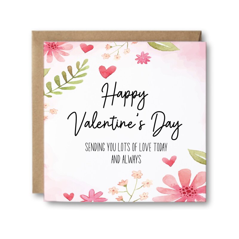 Valentine's Day Card - Sending You Lots of Love Today And Always - Add a Message