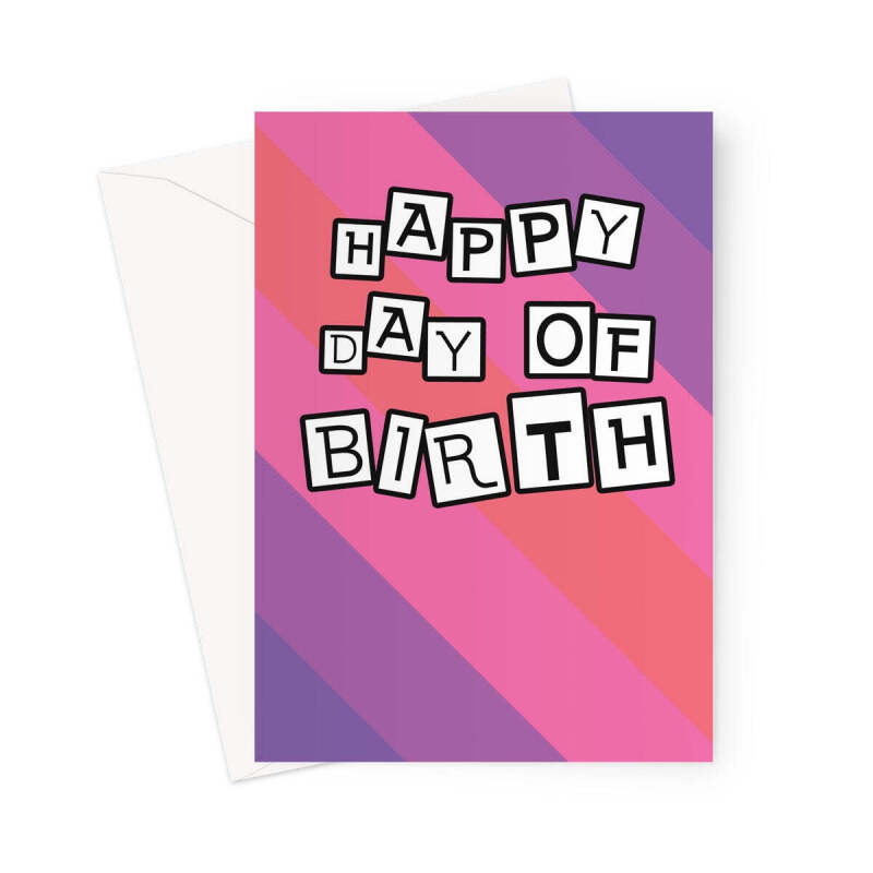 Happy Day Of Birth - Pink Birthday Card - A5 Portrait - 1 Card