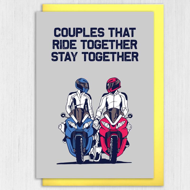 Couples that ride together, stay together Valentine's Day card for biker couple, motorbikes, bikers, wife, husband Size A6/A5/A4/Square 6x6" - A6: Single card