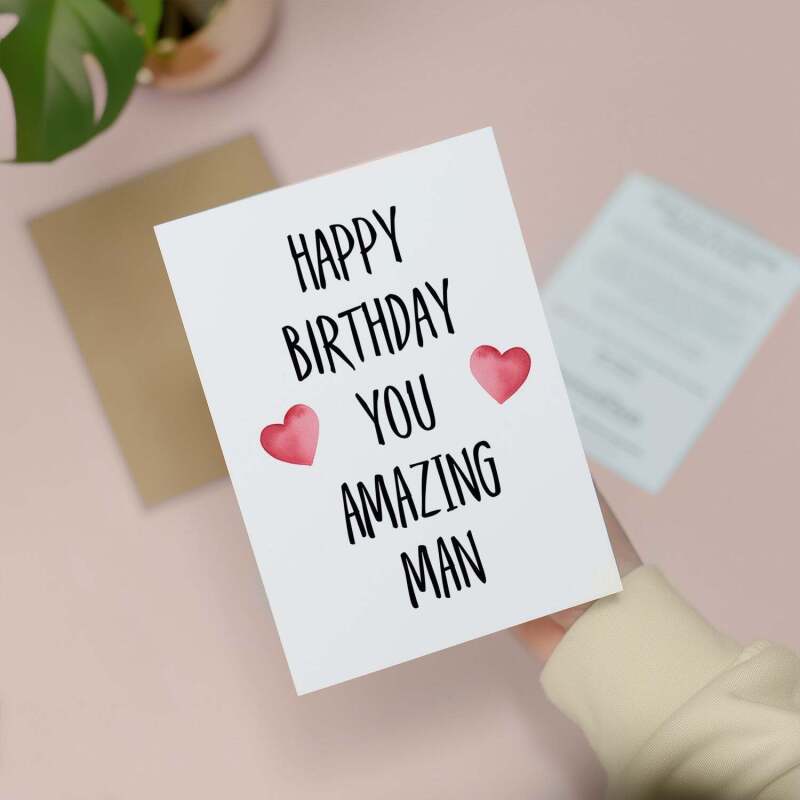 Birthday Card For Husband Card For Friend Card For Him Birthday Card For Boyfriend Birthday Card For Brother or Dad You Amazing Man - Small (4x6) / Blank Message