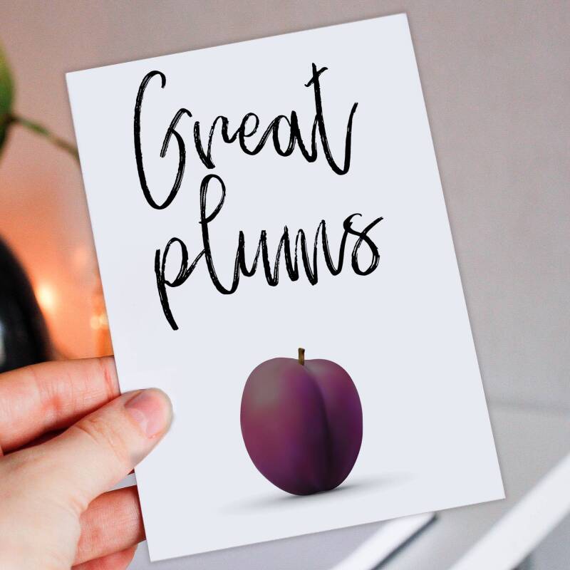 Funny, cheeky, rude fruit anniversary card: Great plums (Size A6/A5/A4/Square 6x6") - A6: Single card
