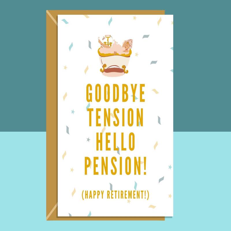 Funny Retirement Card - Hello Pension - Ideal for your friend and colleague retiring soon - For him or for her