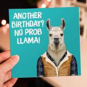 Another birthday? No prob llama funny animal in clothes birthday card for old man, lady, person (Animalyser) (Size A6/A5/A4/Square 6x6")