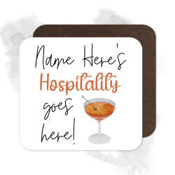Personalised Drinks Coaster - Name's Hospitality Cocktail Goes Here!