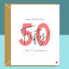 Funny 50th Birthday Card - Personalised - For Her or For Him - Perfect greetings card for a friend or someone else turning 50 years old. - Blank inside - Small