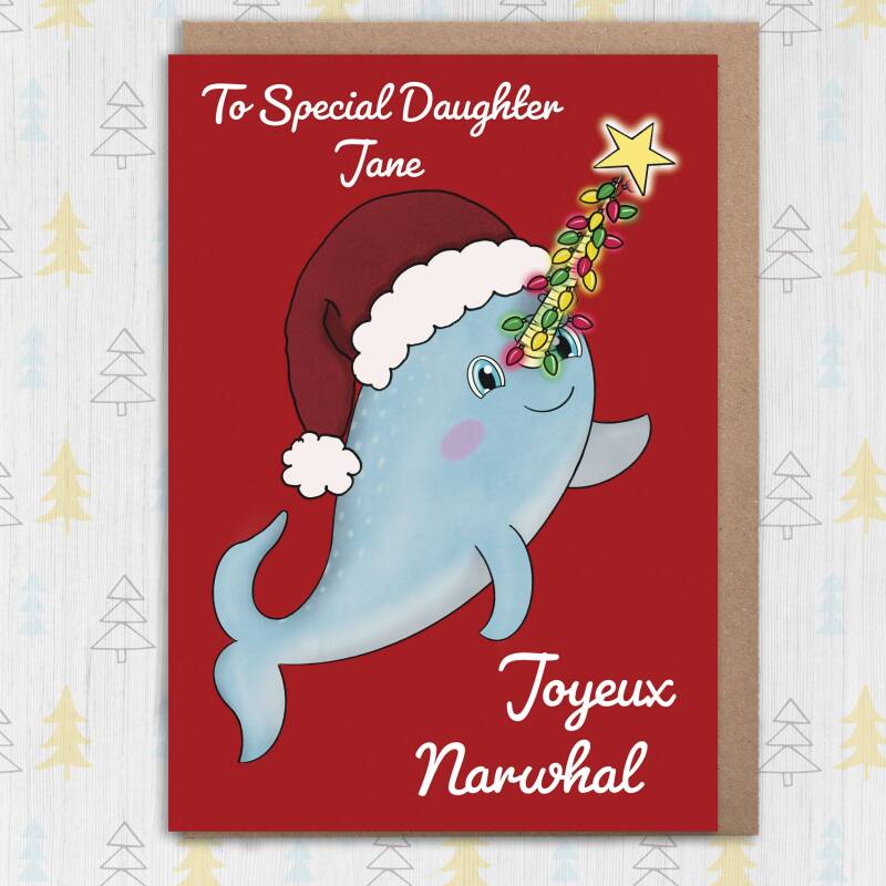 Joyeux Narwhal personalised cute whale Christmas, holidays, Xmas, festive card for child, son, daughter, grandchild (Size A6/A5/A4) - A6: Single card