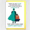 Funny adult superhero birthday card: No one asks what your favourite superhero is, they don't even care (Size A6/A5/A4/Square 6x6") - A6: Single card - American English