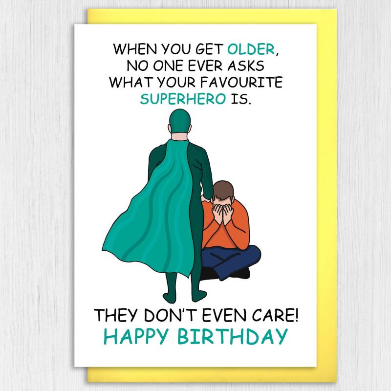 Funny adult superhero birthday card: No one asks what your favourite superhero is, they don't even care (Size A6/A5/A4/Square 6x6") - A6: Single card - American English