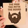 The man, the myth, the beard, tache, moustache funny Valentine's Day card for hairy male, boyfriend, husband (Size A6/A5/A4/Square 6x6") - A6: Single card - Beard