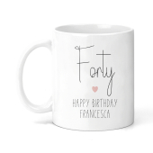 Personalised Birthday Ceramic Mug - Simplistic Forty