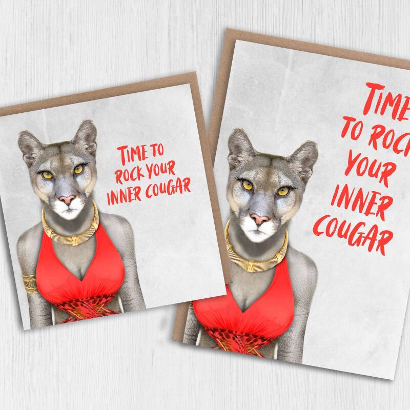 Time to rock your inner cougar funny animal in clothes birthday card for female, lady, woman, wife (Animalyser) (Size A6/A5/A4/Square 6x6") - A6: Single card - Pink