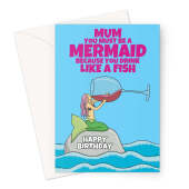 Mermaid Birthday Card For Wine Drinking Mum