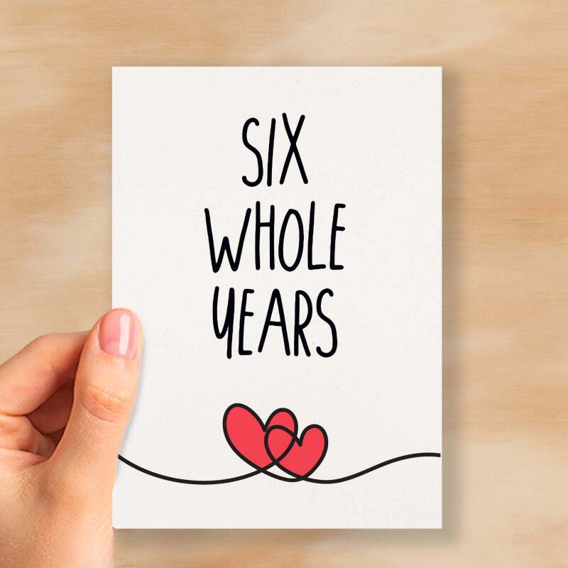 6 Year Anniversary Card For Husband or Wife Anniversary Card for 6th Anniversary Card For Boyfriend or Girlfriend Six Wedding Anniversary - Large (5x7) / Blank Message