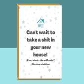 Funny Personalised New House Card - House Warming - New Home Card - For Him or For Her - Rude - Adult - Gift Ideas