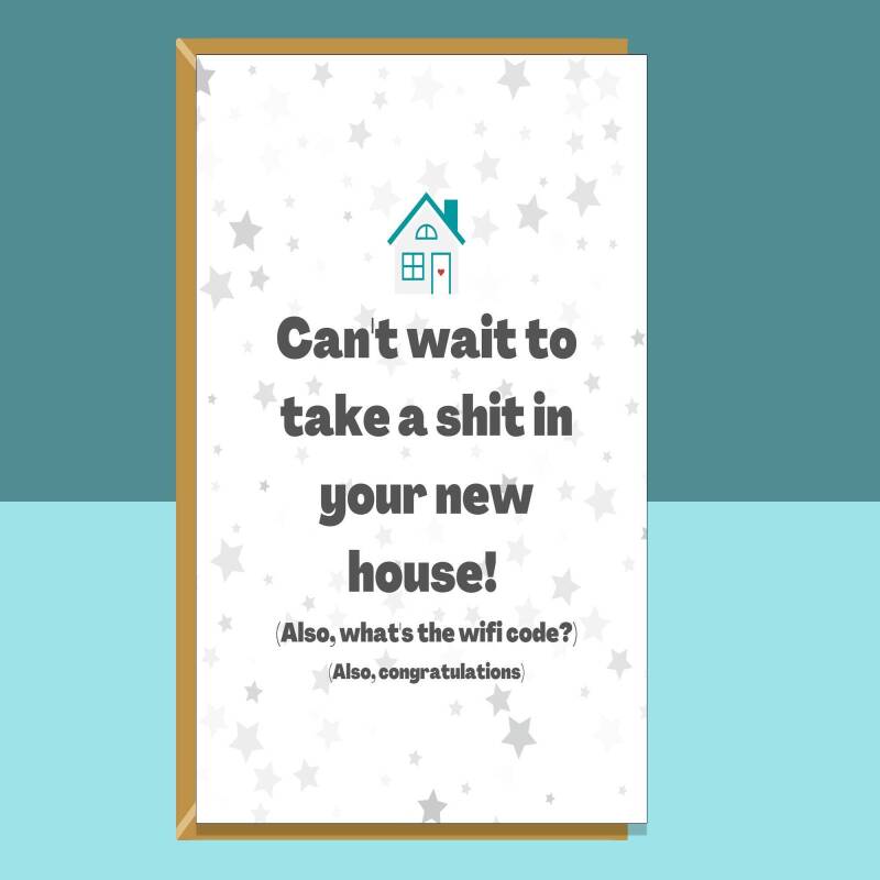 Funny Personalised New House Card - House Warming - New Home Card - For Him or For Her - Rude - Adult - Gift Ideas - Blank inside