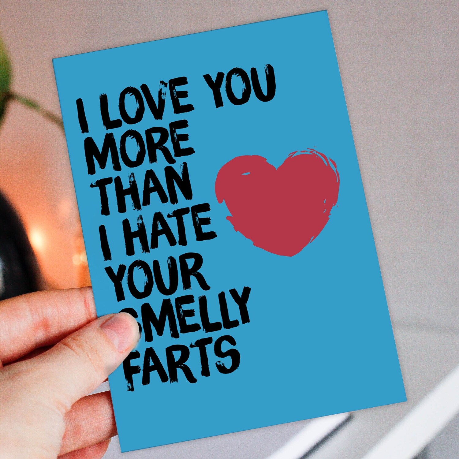 Funny, cheeky fart anniversary card for wife, husband, girlfriend, boyfriend: Hate your smelly farts (Size A6/A5/A4/Square 6x6") - A6: Single card