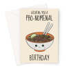 Pho Noodles Birthday Card - A5 Portrait - 1 Card