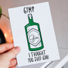 Gym? I thought you said gin! Funny gym, gin, alcohol, workout, Personal Trainer birthday card (Size A6/A5/A4/Square 6x6") - A6: Single card