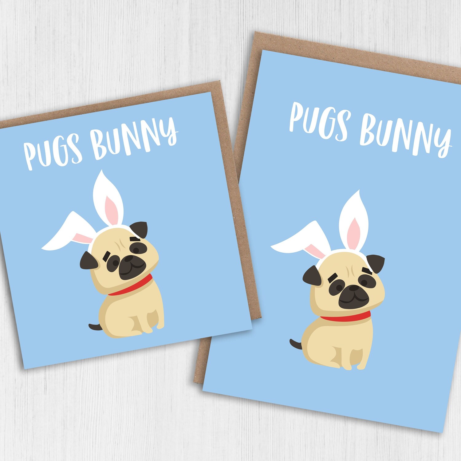 Pugs Bunny pug in rabbit, bunny ears, from the dog, pet, cute, funny Easter card for adults and children (Size A6/A5/A4/Square 6x6") - A6: Single card