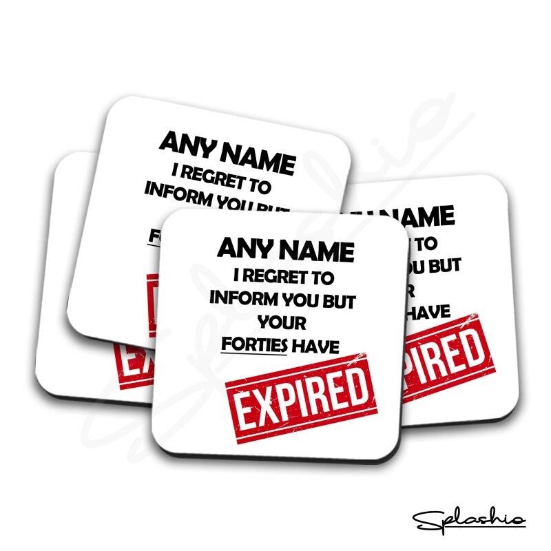 50th Birthday Coaster - Personalised  Coaster 50th Birthday Gift For Him For Her Personalised Gift - Forties have Expired Birthday Coaster - Single Coaster