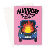 Funny Mum Birthday Card - "What Does This Light on My Car Mean?" Hilarious Birthday Card for Mum