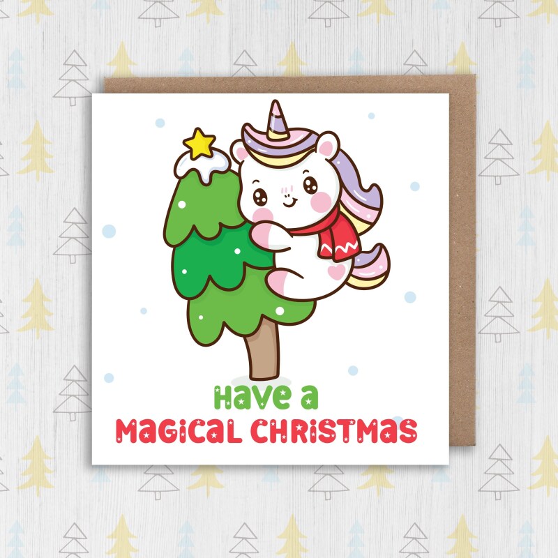 Have a magical Christmas unicorn magic, Holidays, Xmas card for children, kids, daughter, granddaughter, niece (Size A6/A5/A4/Square 6x6") - A6: Single card