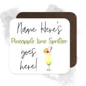 Personalised Drinks Coaster - Name's Pineapple Lime Spritzer Goes Here!