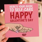 Here's your guide to self-care, Happy Galentine's Day, Valentines rude card for single friend, girl, female (Size A6/A5/A4/Square 6x6")